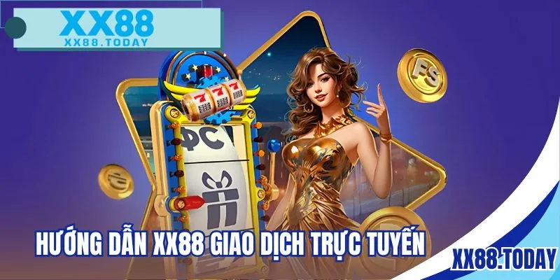 Hướng dẫn đầy đủ thao tác giao dịch cho hội viên tại nhà cái